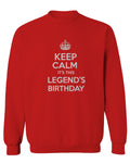 VICES AND VIRTUES Keep Calm It's This LEGEND'S Birthday The Best Gift men's Crewneck Sweatshirt