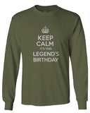 VICES AND VIRTUES Keep Calm It's This LEGEND'S Birthday The Best Gift mens Long sleeve t shirt