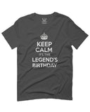 VICES AND VIRTUES Keep Calm It's This LEGEND'S Birthday The Best Gift For men T Shirt