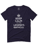 VICES AND VIRTUES Keep Calm It's This LEGEND'S Birthday The Best Gift For men T Shirt