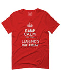VICES AND VIRTUES Keep Calm It's This LEGEND'S Birthday The Best Gift For men T Shirt