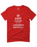 VICES AND VIRTUES Keep Calm It's This LEGEND'S Birthday The Best Gift For men T Shirt