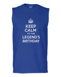 VICES AND VIRTUES Keep Calm It's This LEGEND'S Birthday The Best Gift men Muscle Tank Top sleeveless t shirt