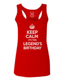 VICES AND VIRTUES Keep Calm It's This LEGEND'S Birthday The Best Gift  women's Tank Top sleeveless Racerback