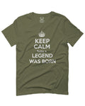 The Best Birthday Gift Keep Calm Today a Legend was Born For men T Shirt