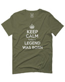 The Best Birthday Gift Keep Calm Today a Legend was Born For men T Shirt